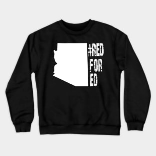 Arizona teacher tshirt protest Crewneck Sweatshirt